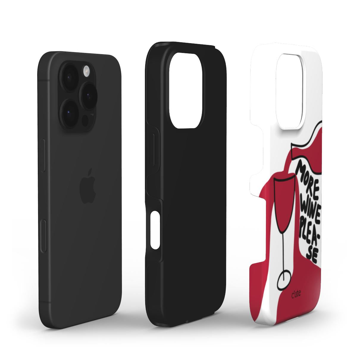 More Wine Please phone case